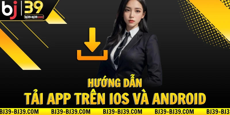 huong-dan-tai-app-tren-ios-va-android