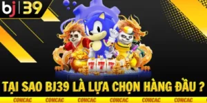 tai-sao-bj39-la-su-lua-chon-hang-dau-cho-nguoi-choi-viet